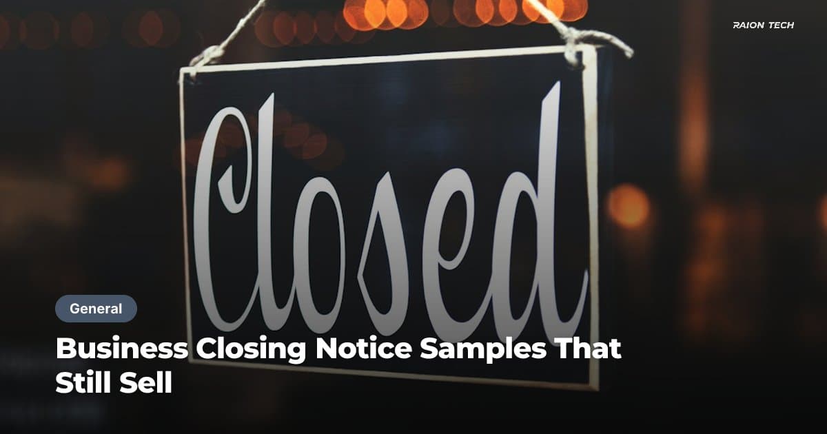 Business Closing Notice Samples That Still Sell