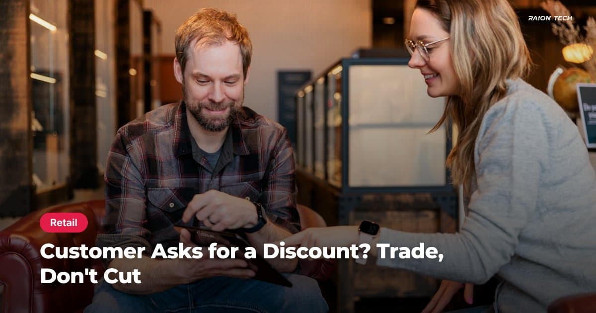 Customer Asks for a Discount? Trade, Don't Cut