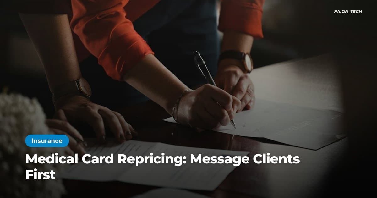 Medical Card Repricing: Message Clients First