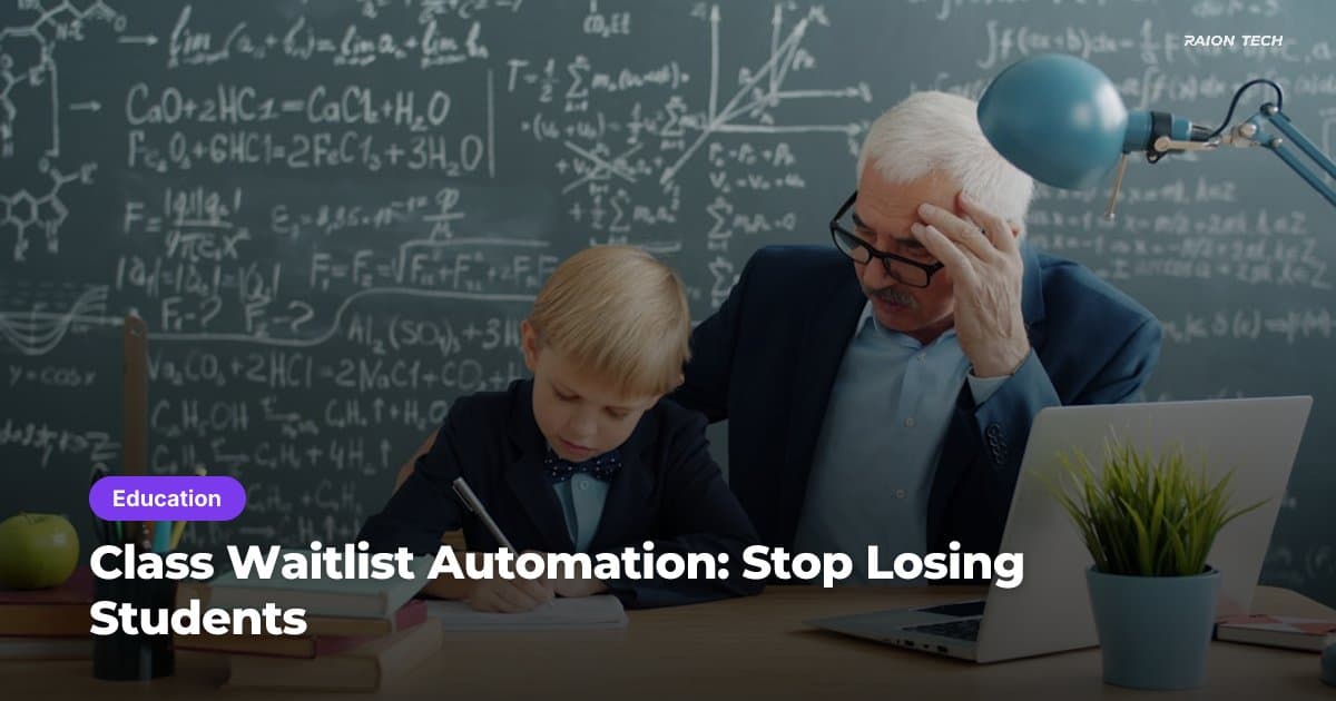 Class Waitlist Automation: Stop Losing Students