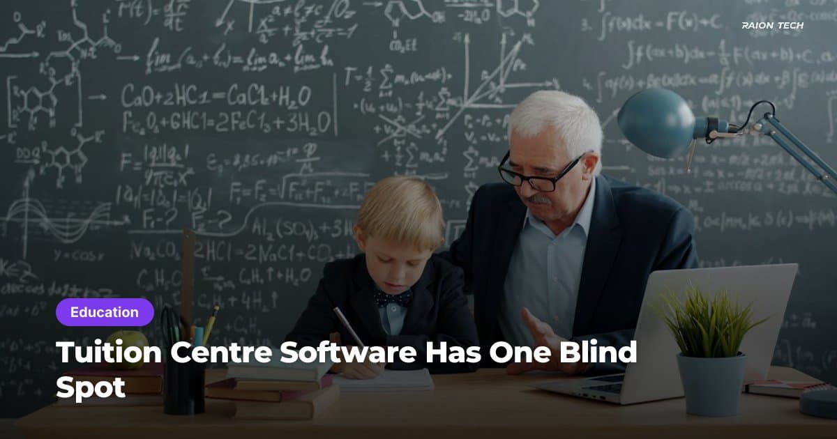 Tuition Centre Software Has One Blind Spot