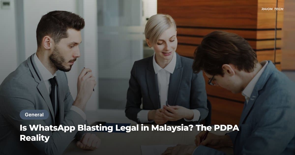 Is WhatsApp Blasting Legal in Malaysia? The PDPA Reality