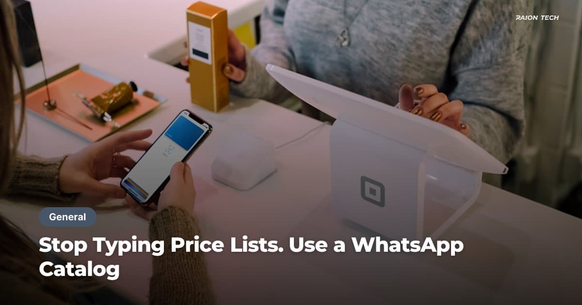 Stop Typing Price Lists. Use a WhatsApp Catalog