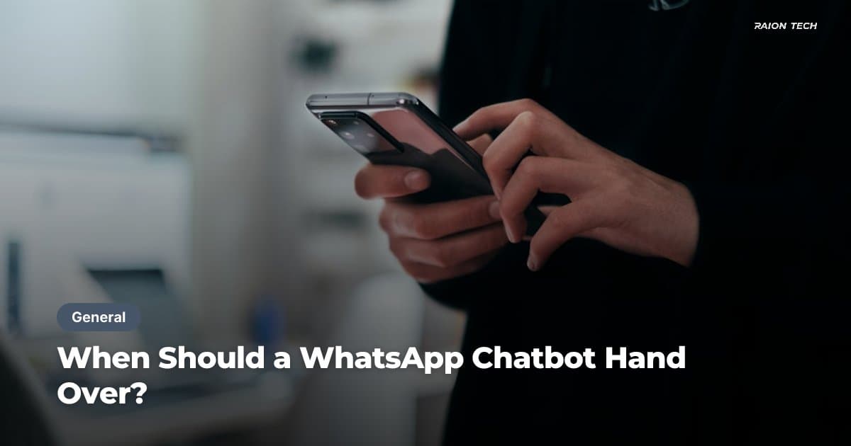 When Should a WhatsApp Chatbot Hand Over?