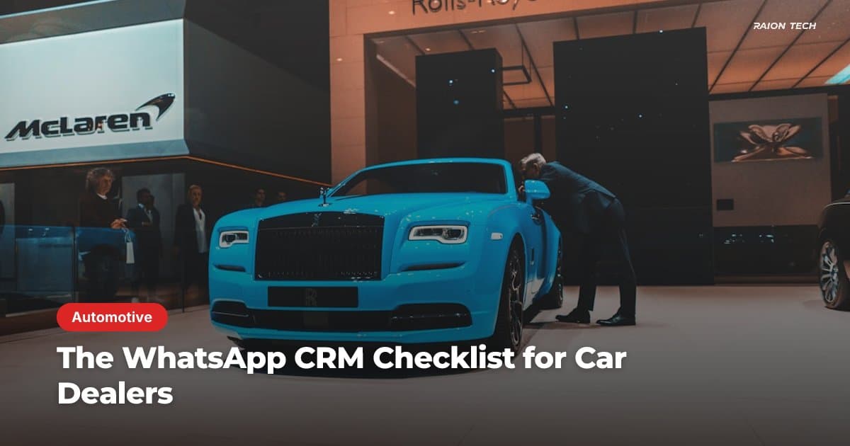 The WhatsApp CRM Checklist for Car Dealers