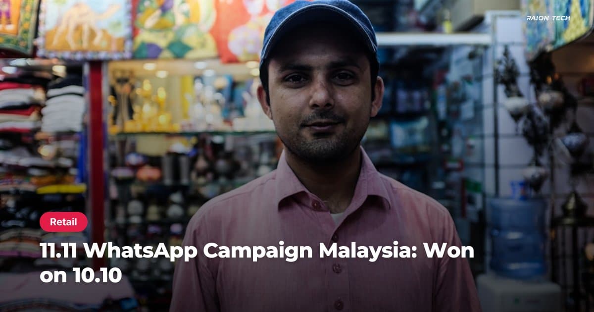 11.11 WhatsApp Campaign Malaysia: Won on 10.10