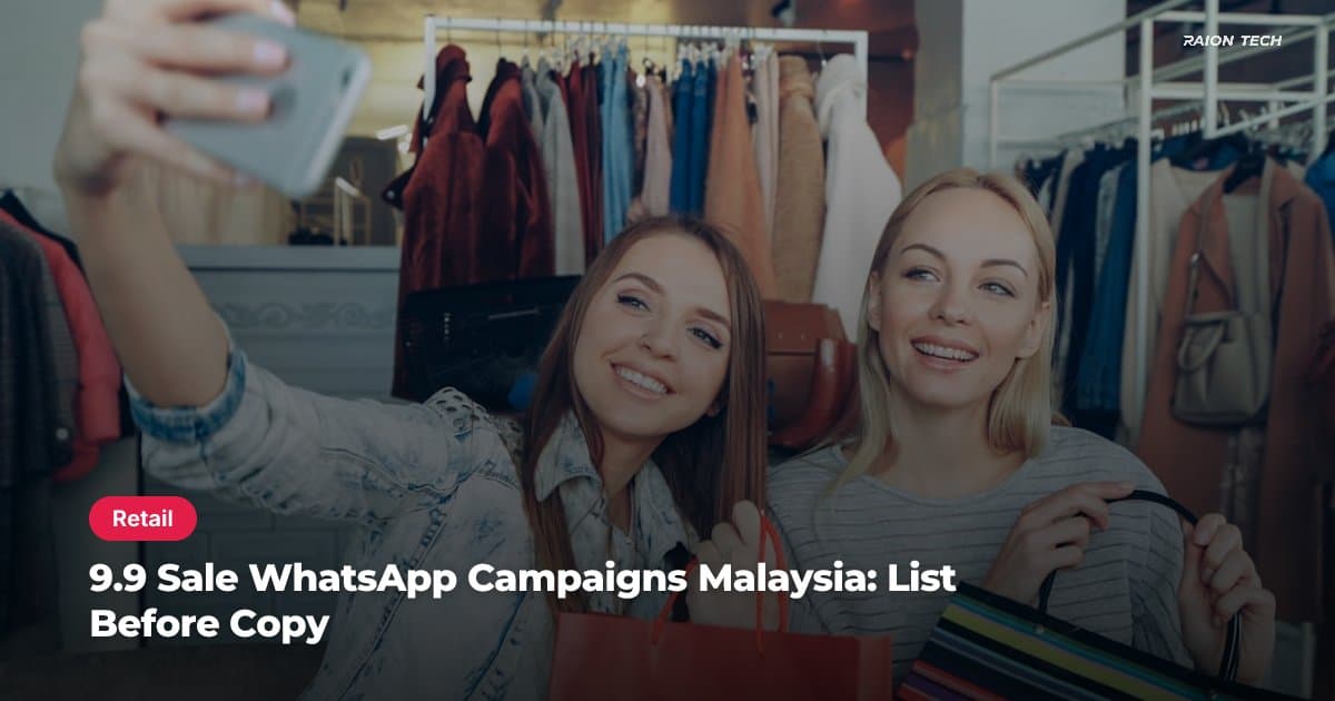 9.9 Sale WhatsApp Campaigns Malaysia: List Before Copy