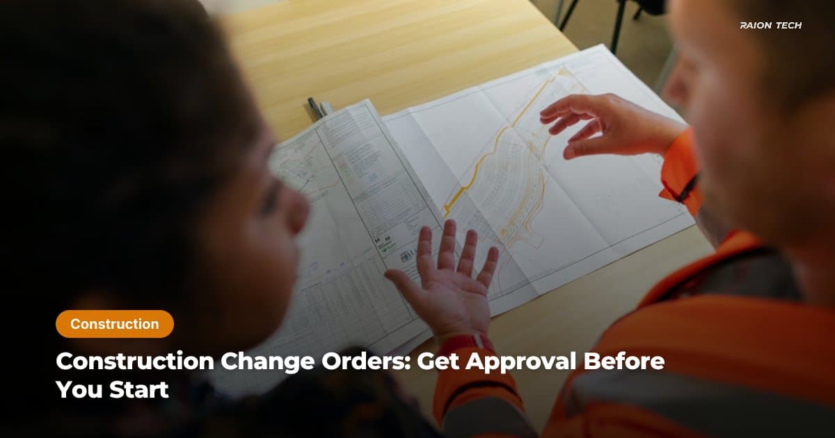 Construction Change Orders: Get Approval Before You Start