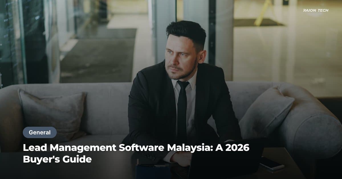 Lead Management Software Malaysia: A 2026 Buyer's Guide