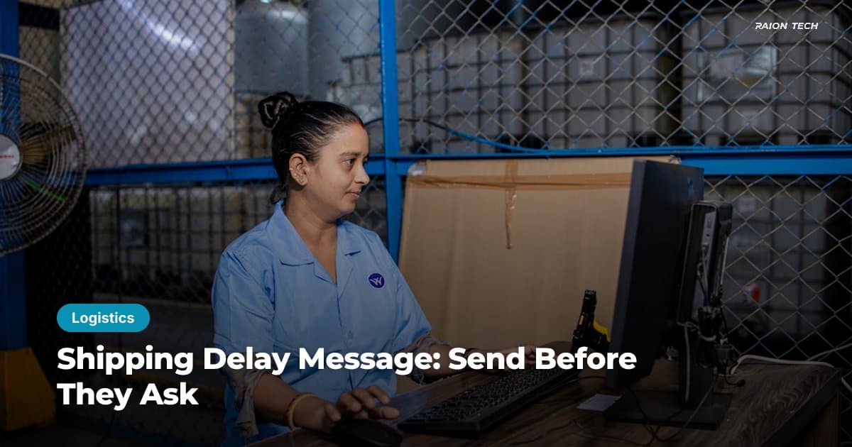 Shipping Delay Message: Send Before They Ask