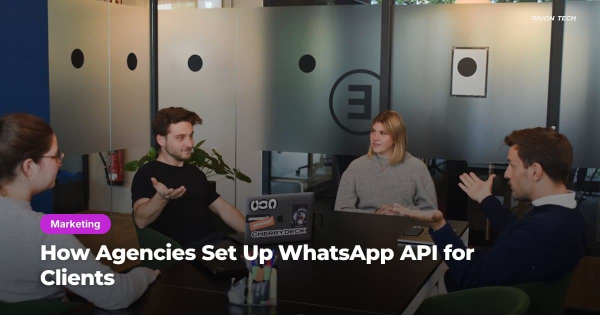 How Agencies Set Up WhatsApp API for Clients