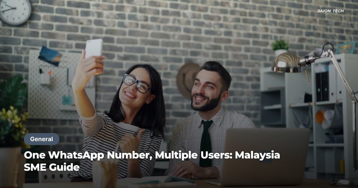 One WhatsApp Number, Multiple Users: Malaysia SME Guide