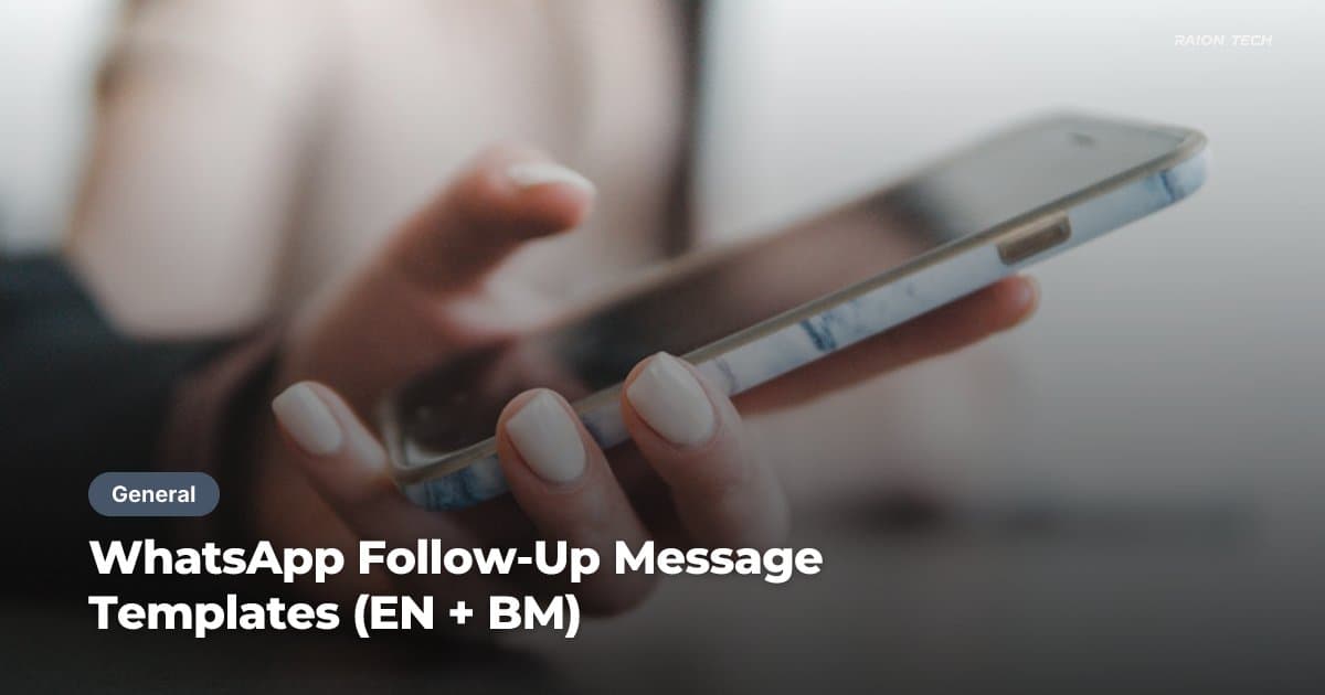WhatsApp Follow-Up Message Templates (EN + BM)