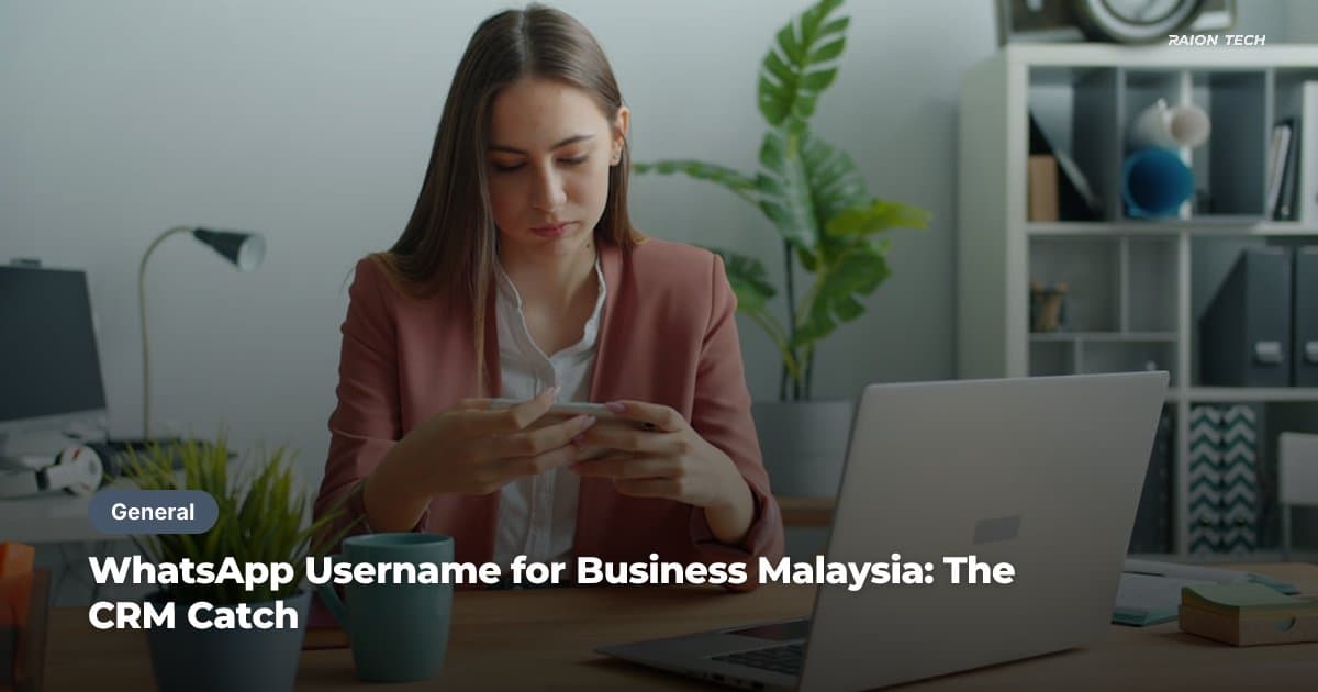 WhatsApp Username for Business Malaysia: The CRM Catch