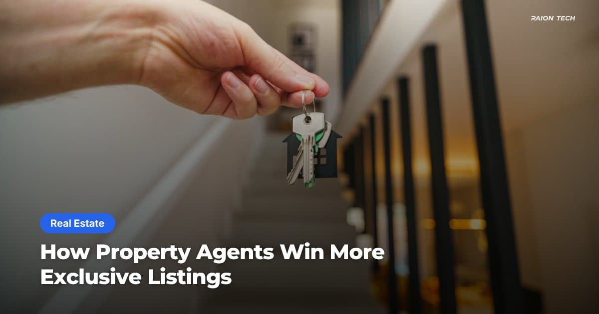 How Property Agents Win More Exclusive Listings